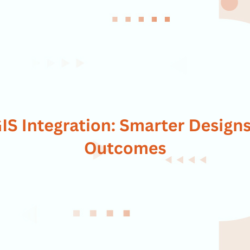 BIM & GIS Integration: Smarter Designs, Better Outcomes