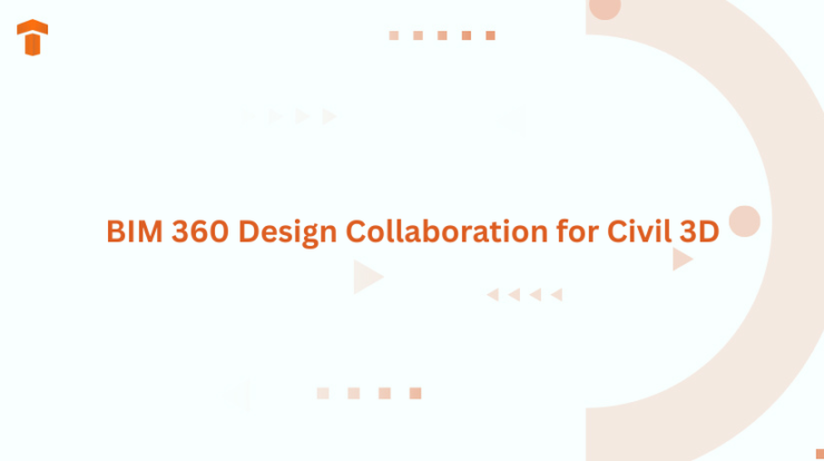 BIM 360 Design Collaboration for Civil 3D