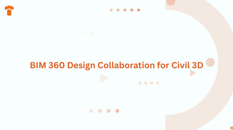 BIM 360 Design Collaboration for Civil 3D