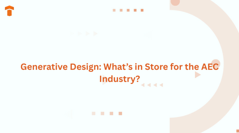 Generative Design: What’s in Store for the AEC Industry?