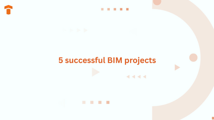 5 successful BIM projects