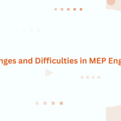 4 Challenges and Difficulties in MEP Engineering