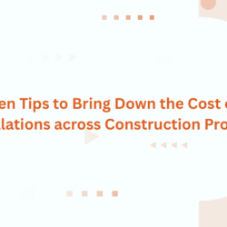 4 Proven Tips to Bring Down the Cost of MEP Installations across Construction Projects