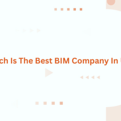 Which Is The Best BIM Company In US ?