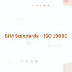 BIM Standards – ISO 19650