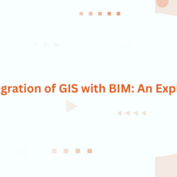 The Integration of GIS with BIM