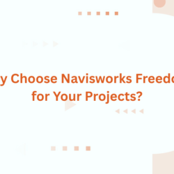 Why Choose Navisworks Freedom for Your Projects?