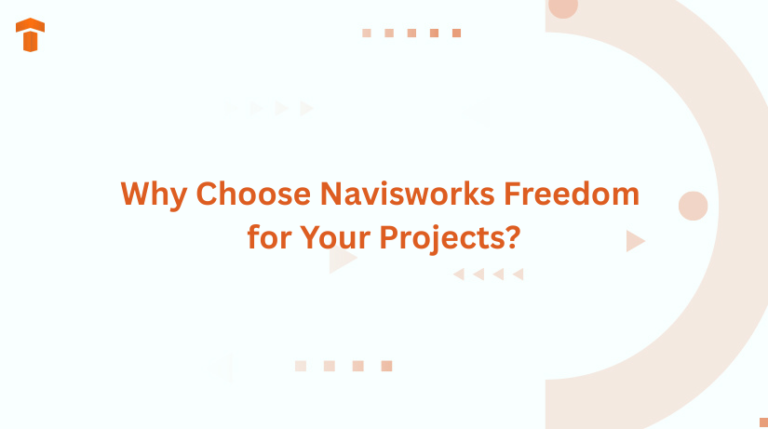 Why Choose Navisworks Freedom for Your Projects?