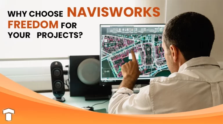 Why Choose Navisworks Freedom blog post