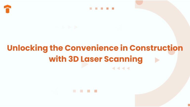 3D Laser Scanning in Construction Blog Feature Image