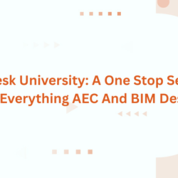 Autodesk University: A One Stop Seminar For Everything AEC And BIM Design