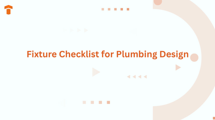 Fixture Checklist for Plumbing Design