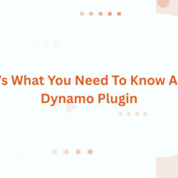 Here’s What You Need To Know About Dynamo Plugin