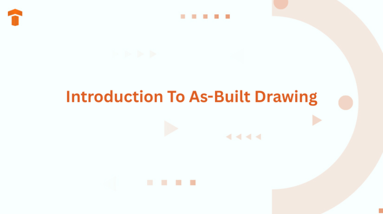 Introduction To As-Built Drawing