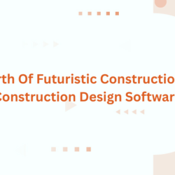 The Birth Of Futuristic Construction: AI In Construction Design Software
