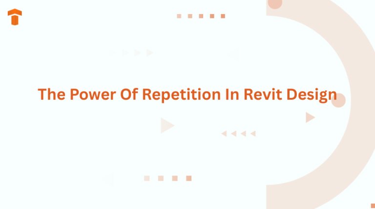 The Power Of Repetition In Revit Design
