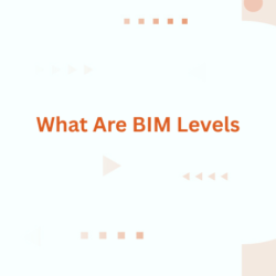 What Are BIM Levels
