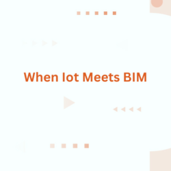 When Iot Meets BIM