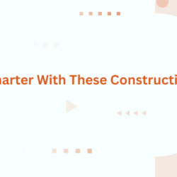 Work Smarter With These Construction Tools